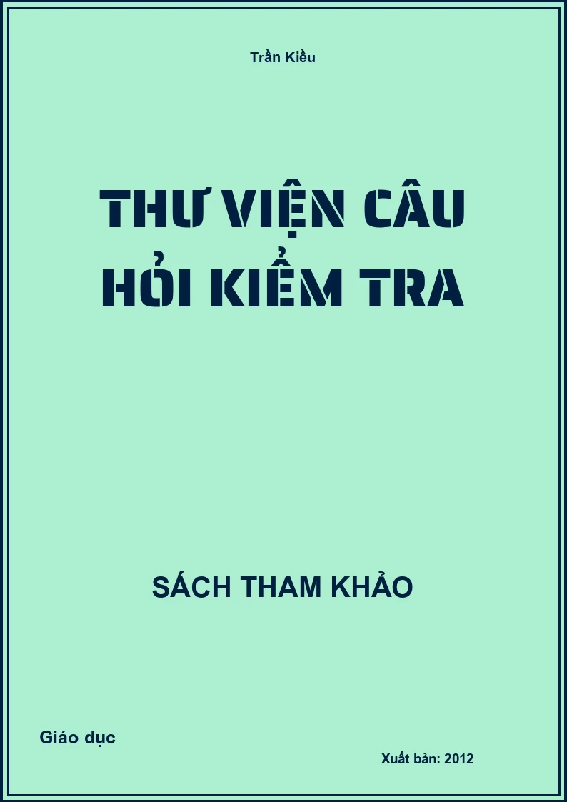 Thư viện câu hỏi kiểm tra