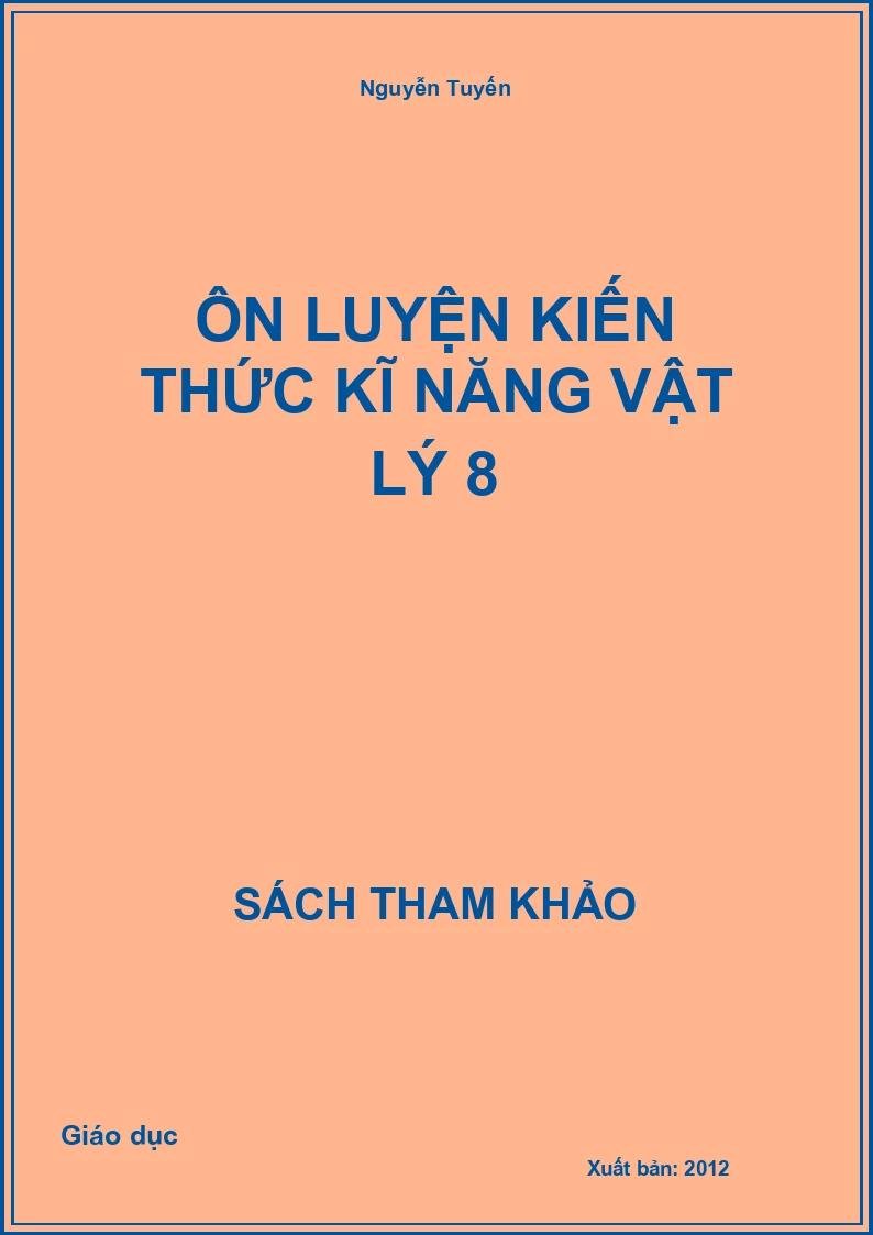 Ôn luyện kiến thức kĩ năng vật lý 8