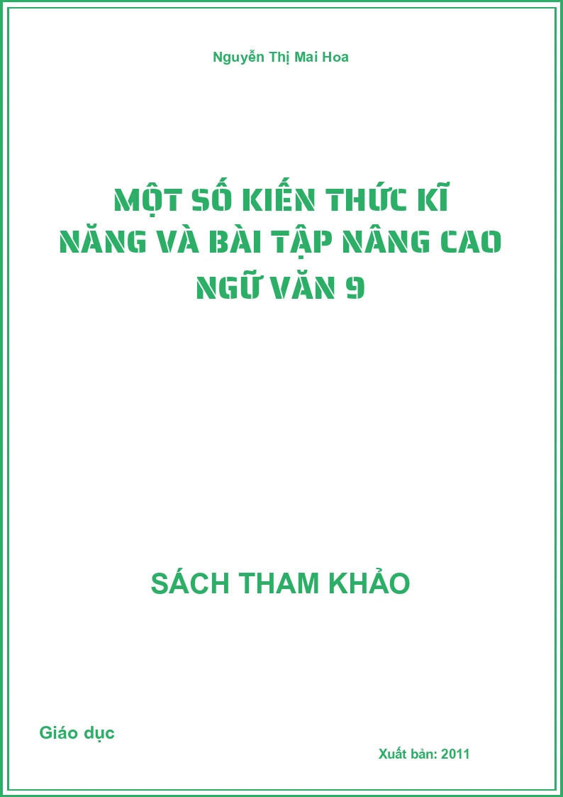 Một số kiến thức kĩ năng và bài tập nâng cao Ngữ văn 9