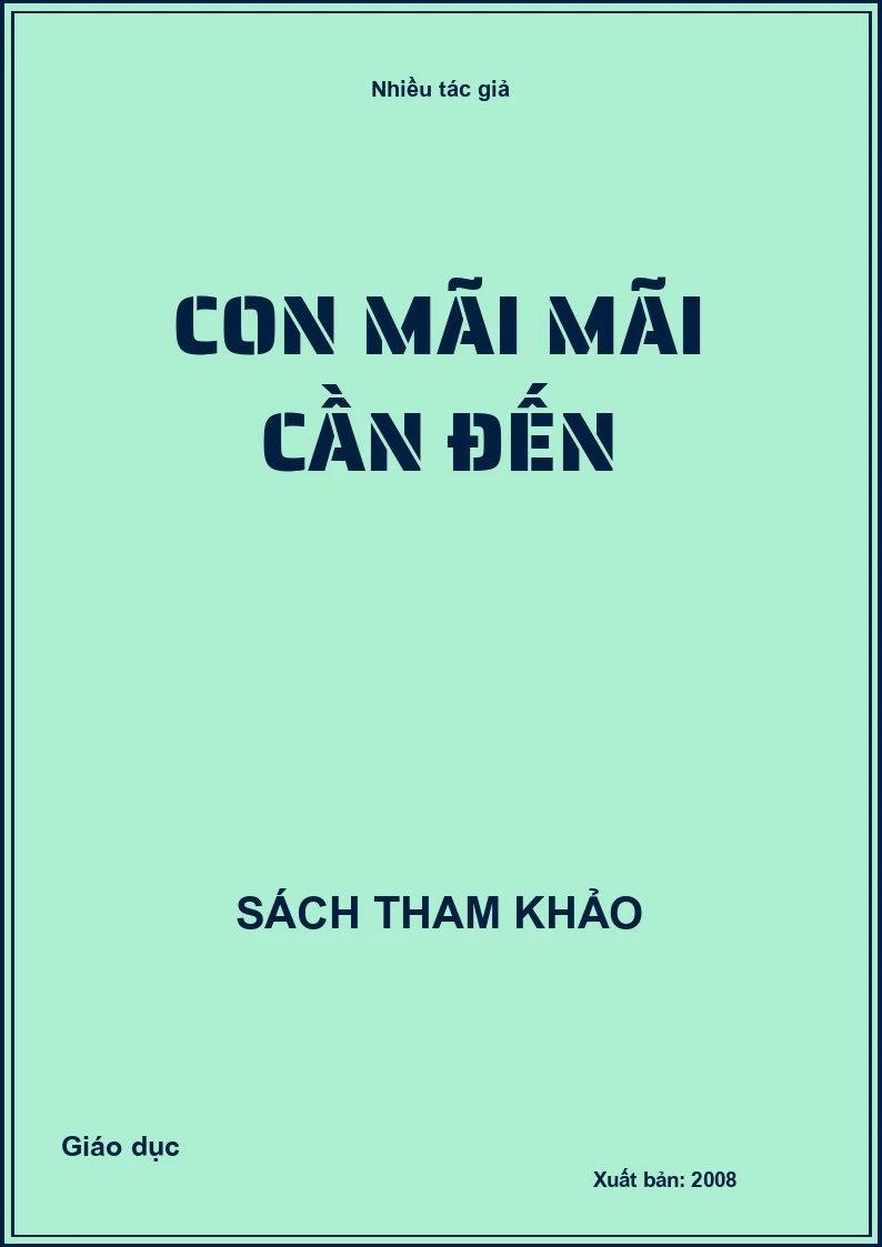 Con mãi mãi cần đến