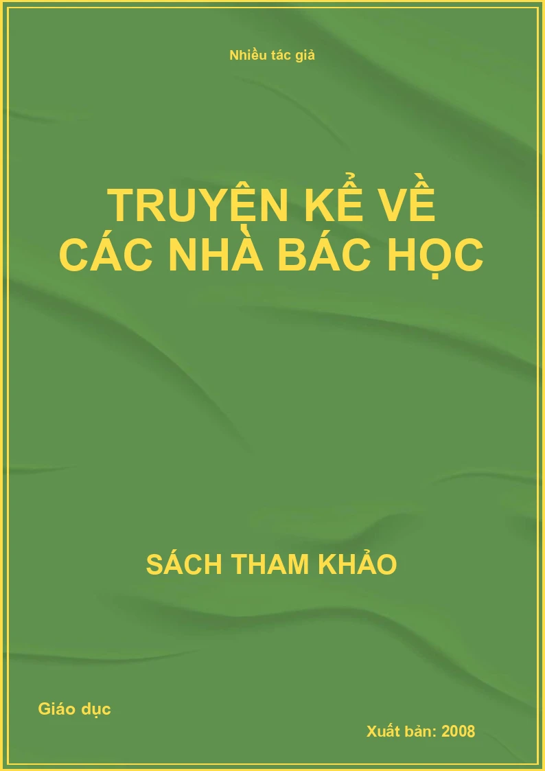 Truyện kể về các nhà bác học