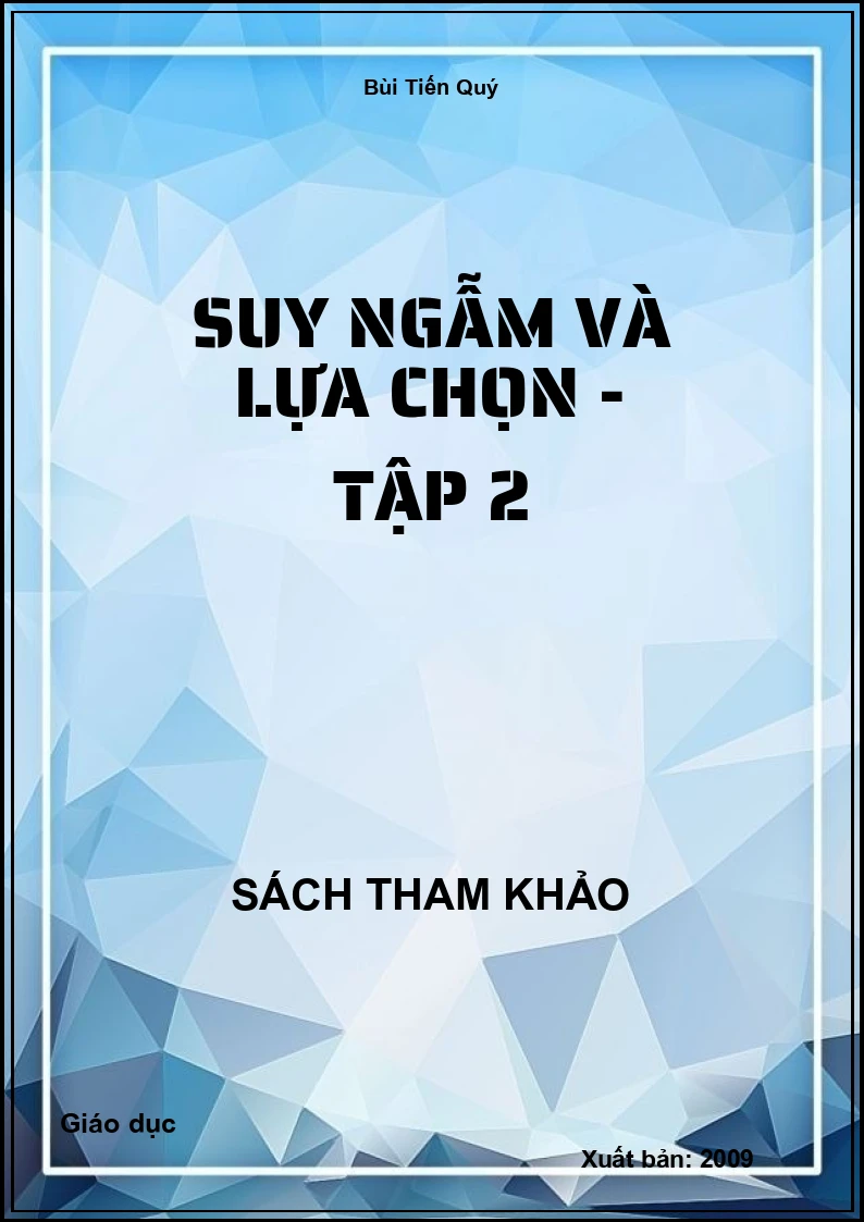 Suy ngẫm và lựa chọn - Tập 2