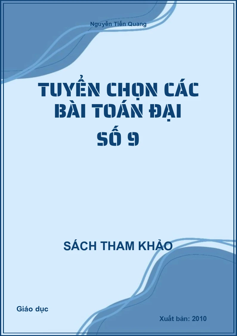Tuyển chọn các bài toán đại số 9