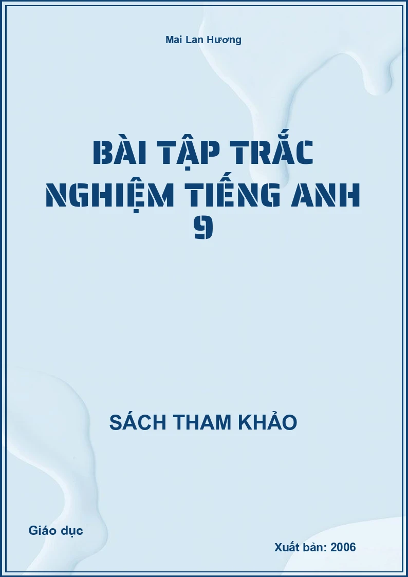 Bài tập trắc nghiệm Tiếng anh 9