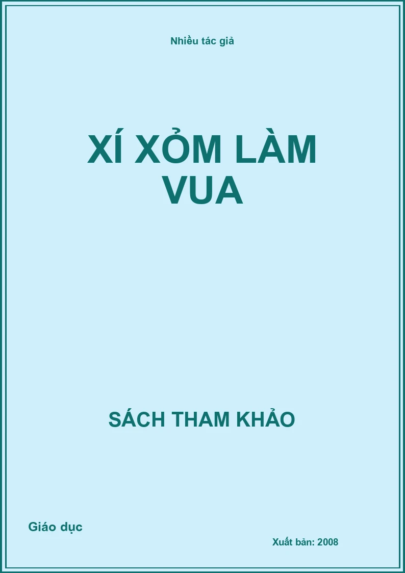 Xí xỏm làm vua