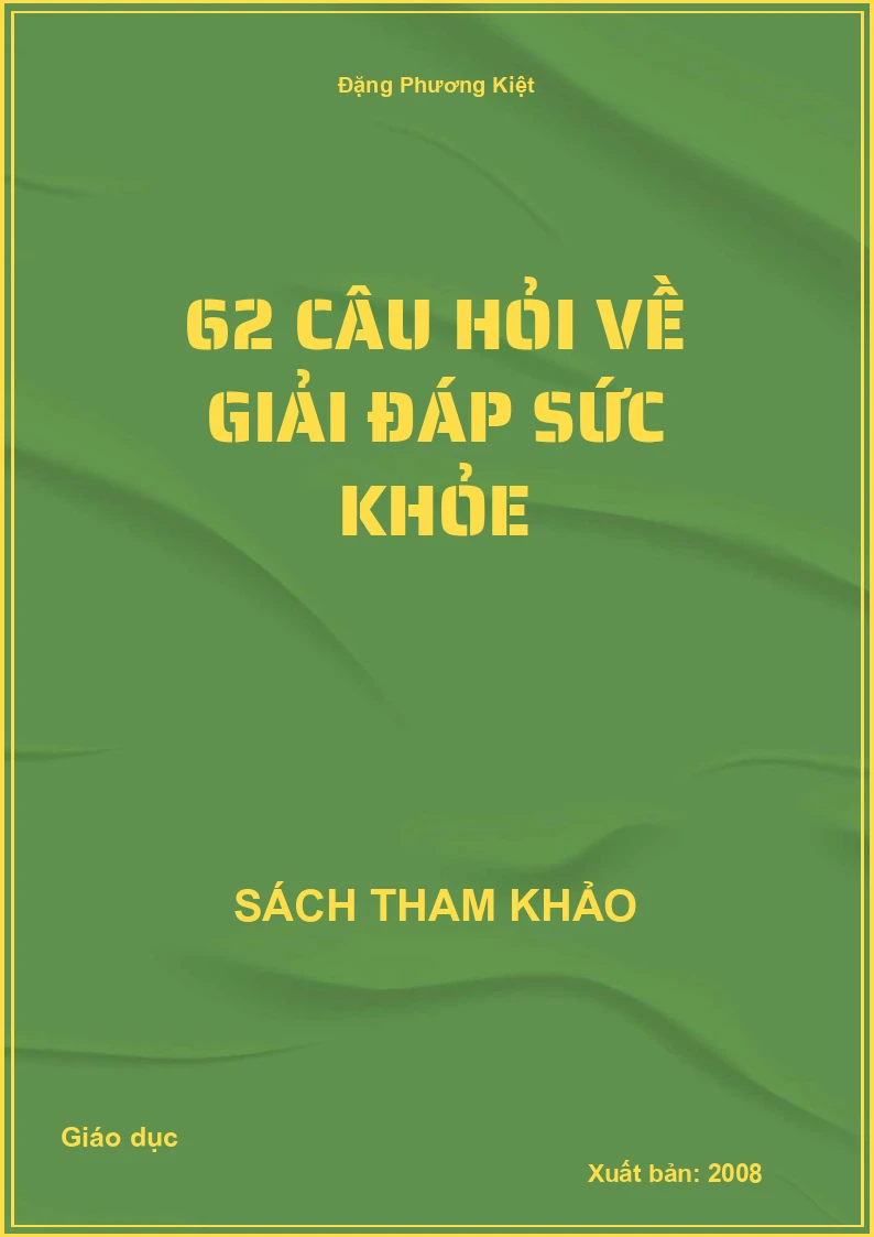 62 Câu hỏi về giải đáp sức khỏe