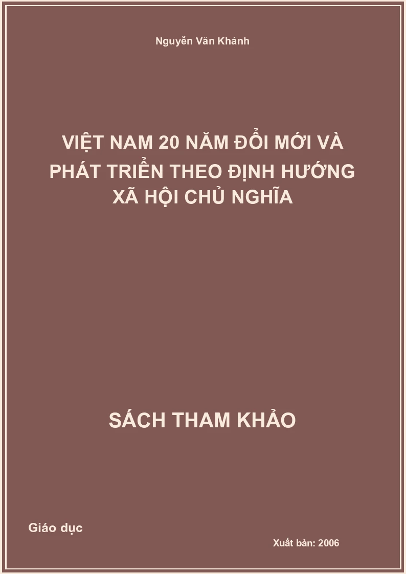Việt Nam 20 năm đổi mới và phát triển theo định hướng xã hội chủ nghĩa