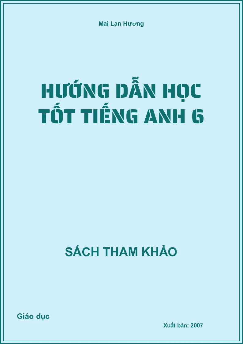 Hướng dẫn học tốt Tiếng anh 6
