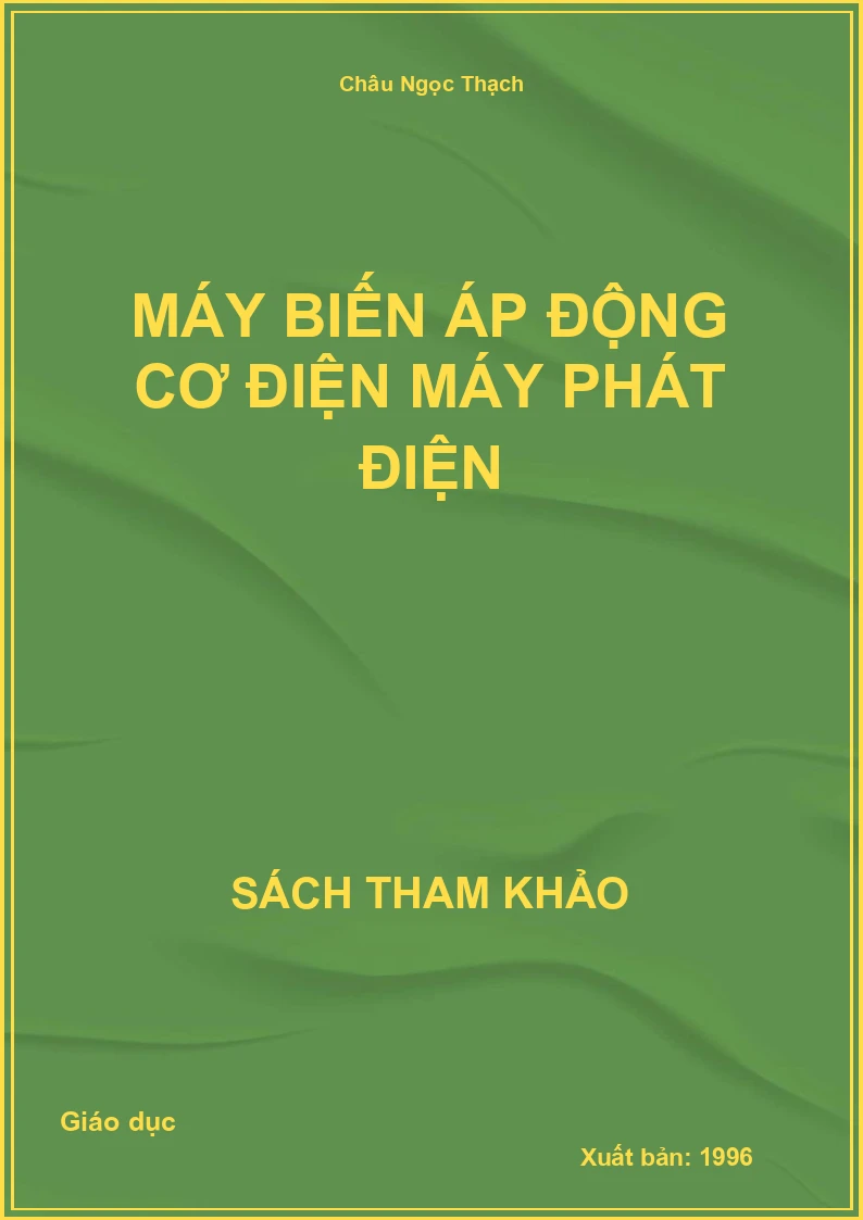 Máy biến áp động cơ điện máy phát điện