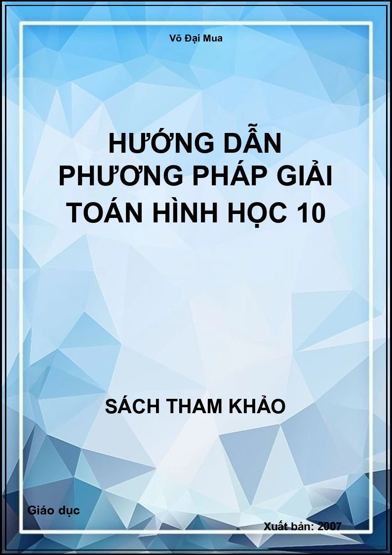 Hướng dẫn phương pháp giải toán hình học 10