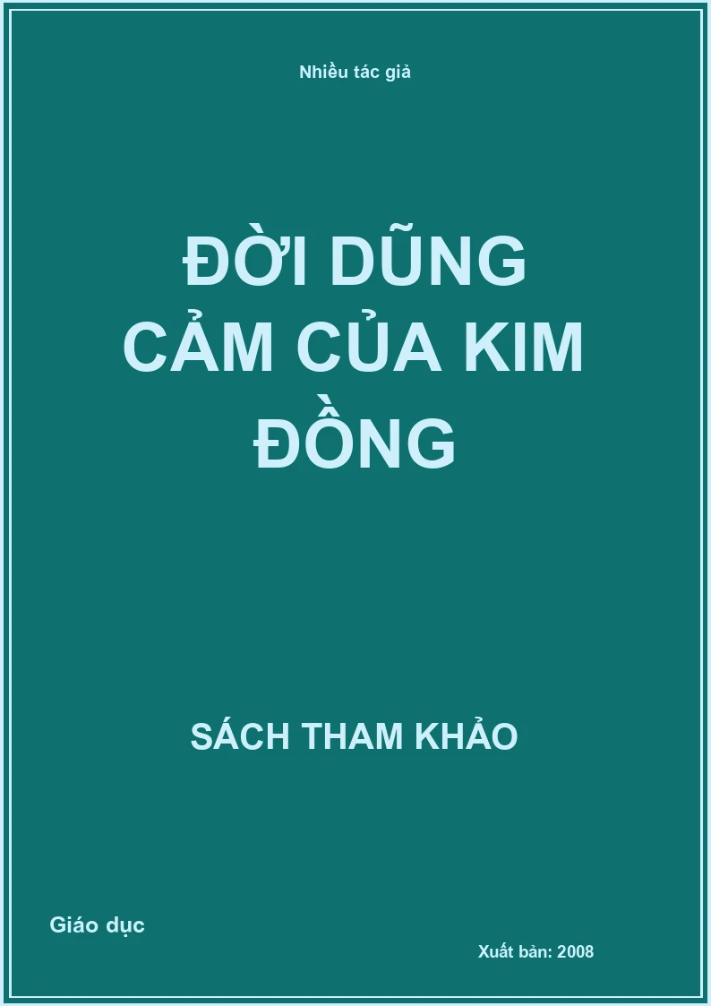 Đời dũng cảm của Kim Đồng