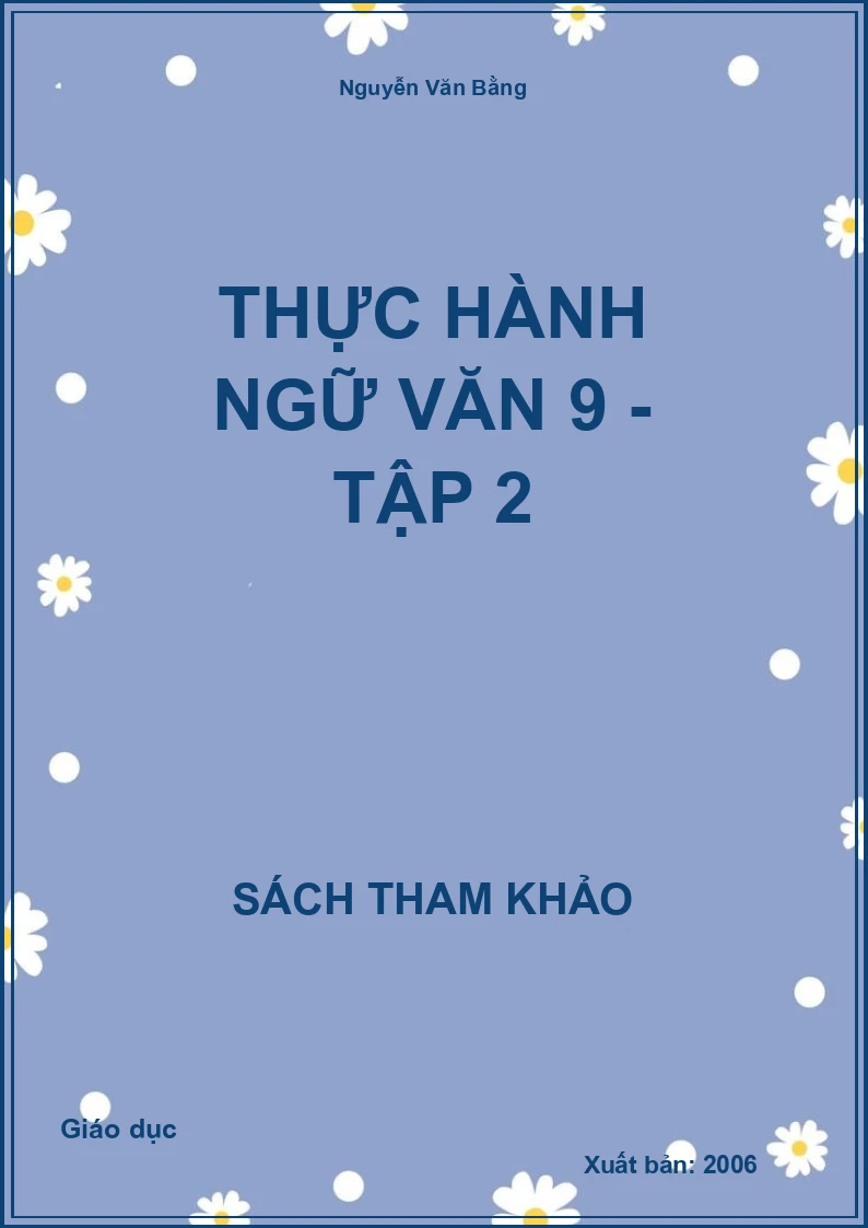 Thực hành Ngữ văn 9 - Tập 2