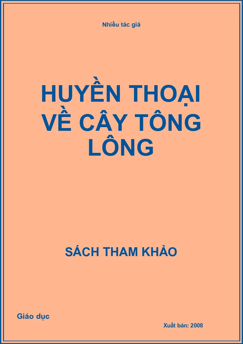 Huyền thoại về cây tông lông