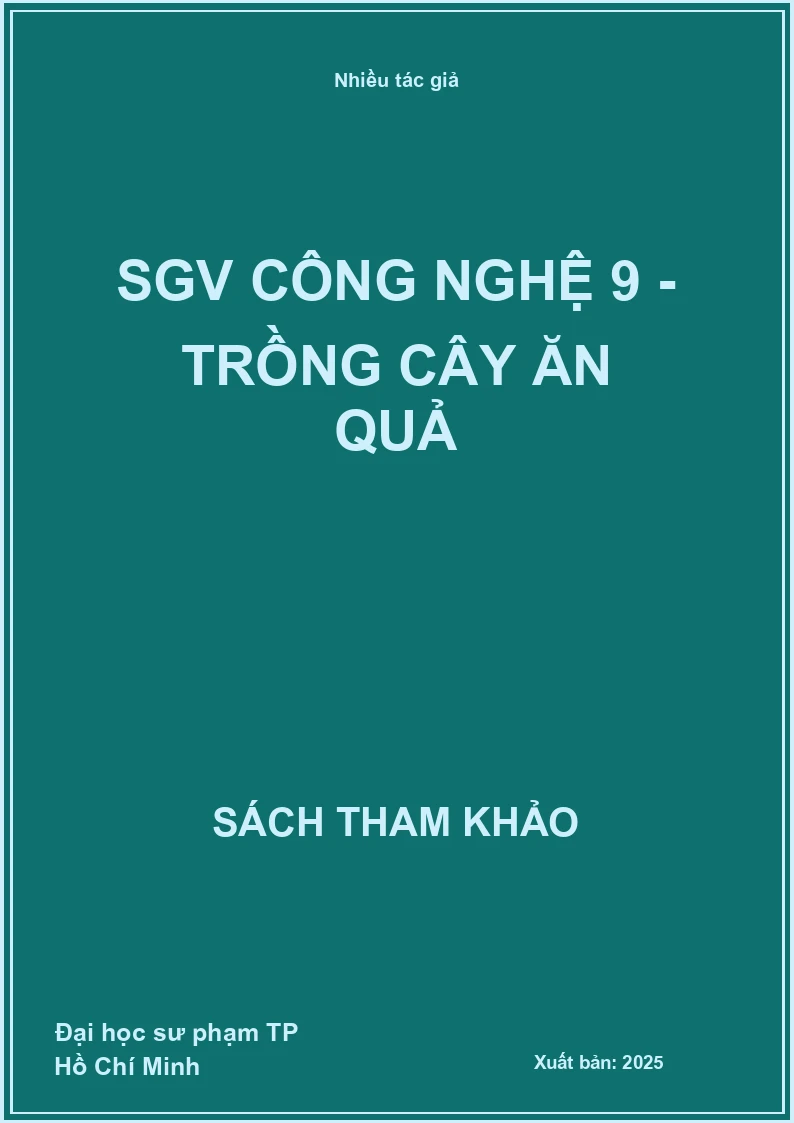 SGV Công nghệ 9 - Trồng cây ăn quả