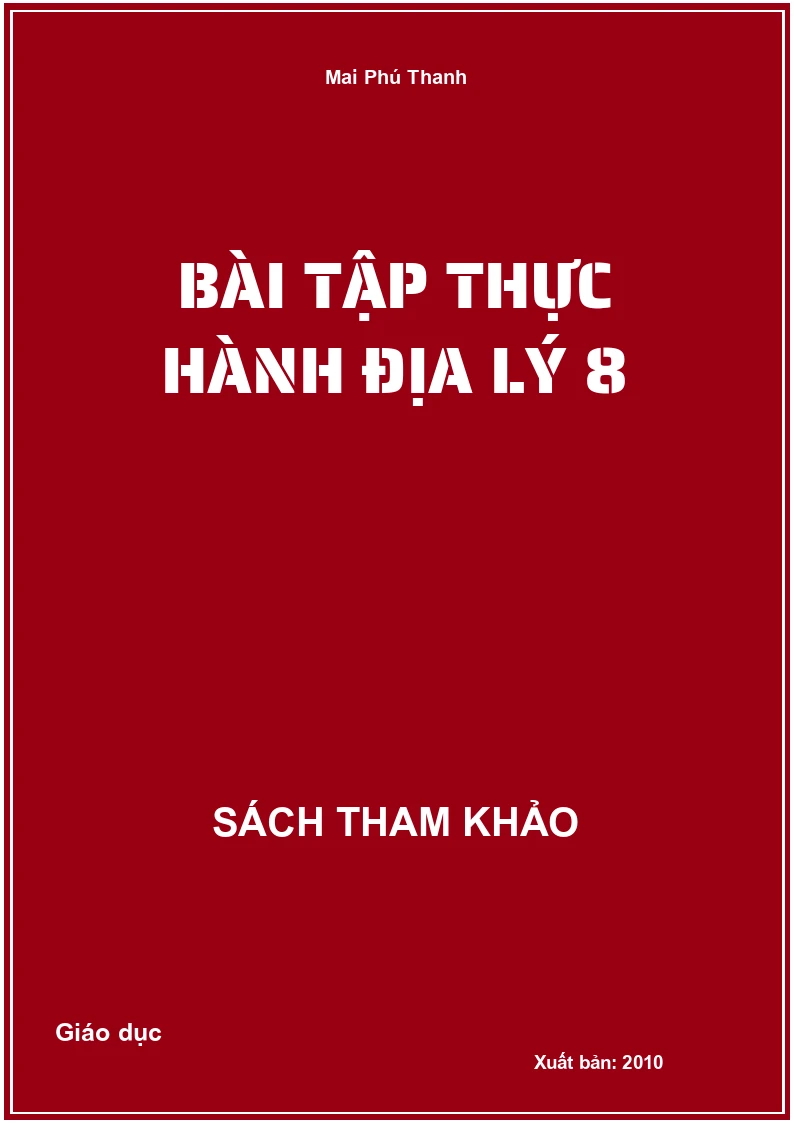 Bài tập thực hành Địa lý 8