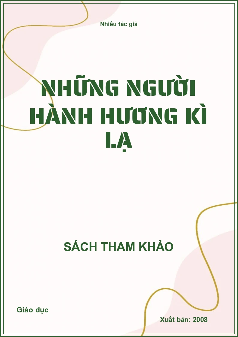Những người hành hương kì lạ