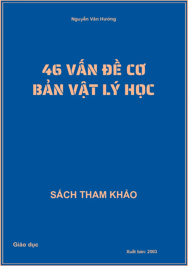 46 Vấn đề cơ bản Vật lý học