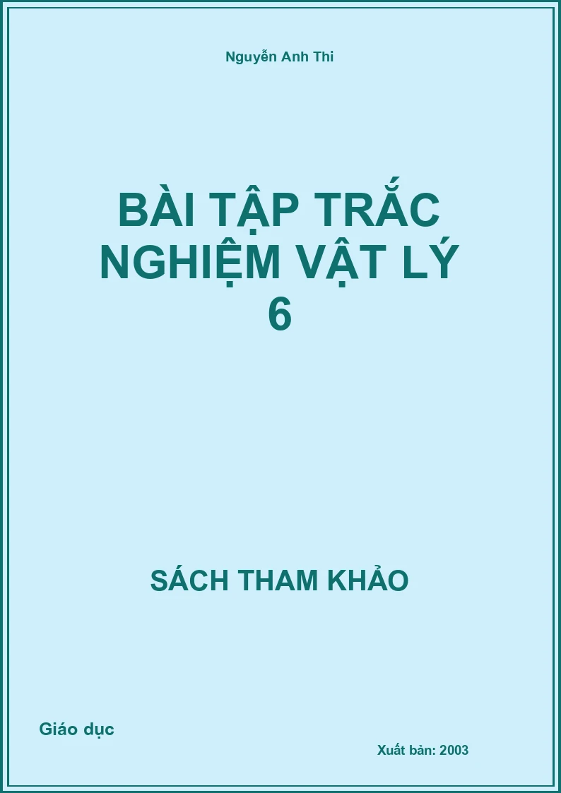 Bài tập trắc nghiệm Vật lý 6