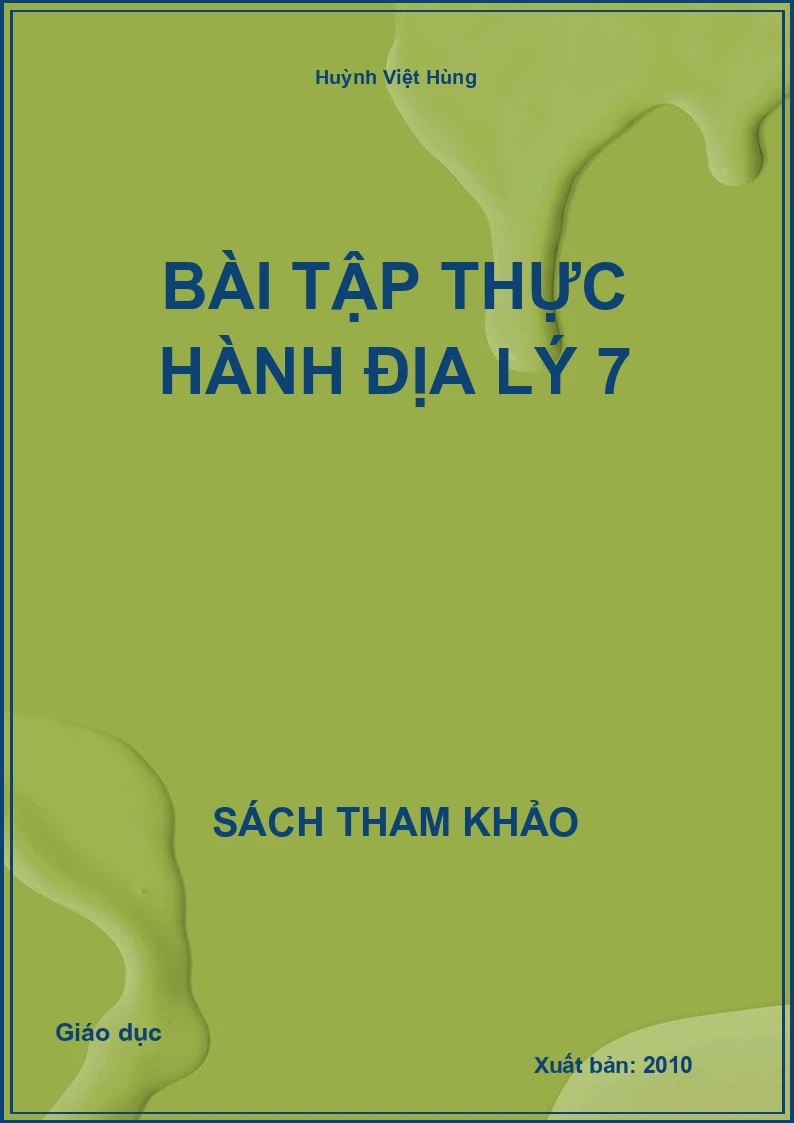 Bài tập thực hành Địa lý 7