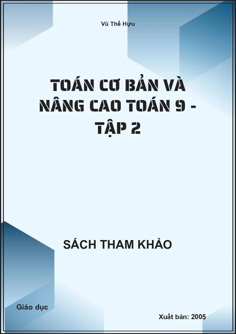 Toán cơ bản và nâng cao toán 9 - Tập 2