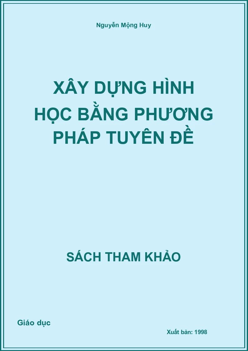 Xây dựng hình học bằng phương pháp tuyên đề