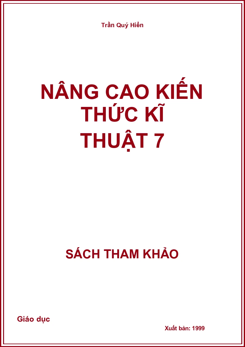 Nâng cao kiến thức Kĩ thuật 7