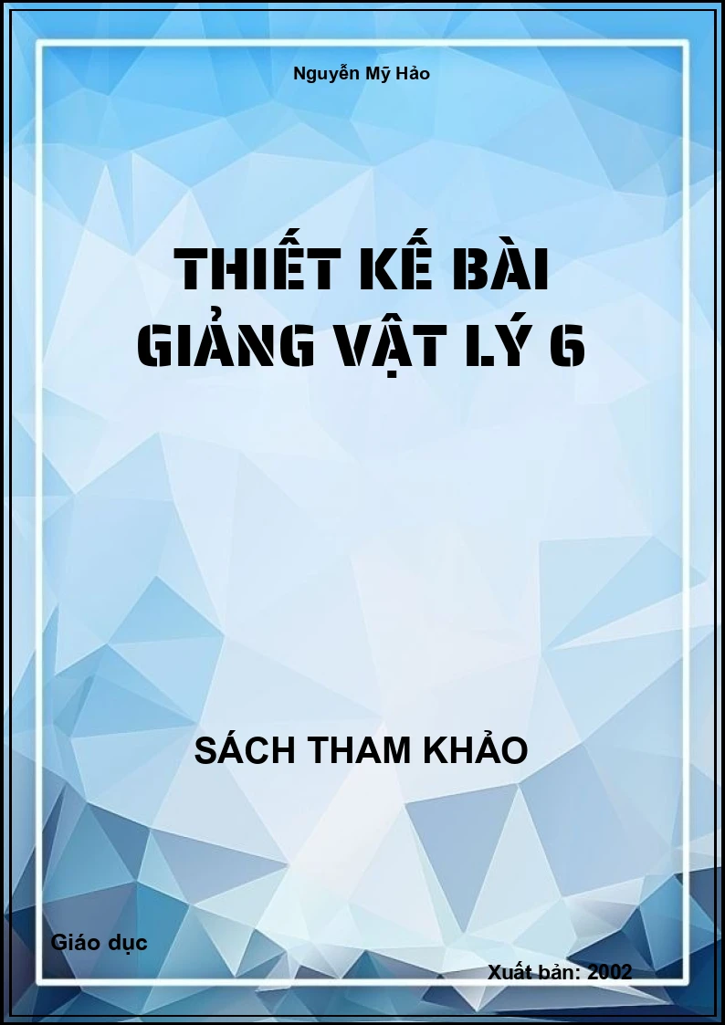 Thiết kế bài giảng Vật lý 6