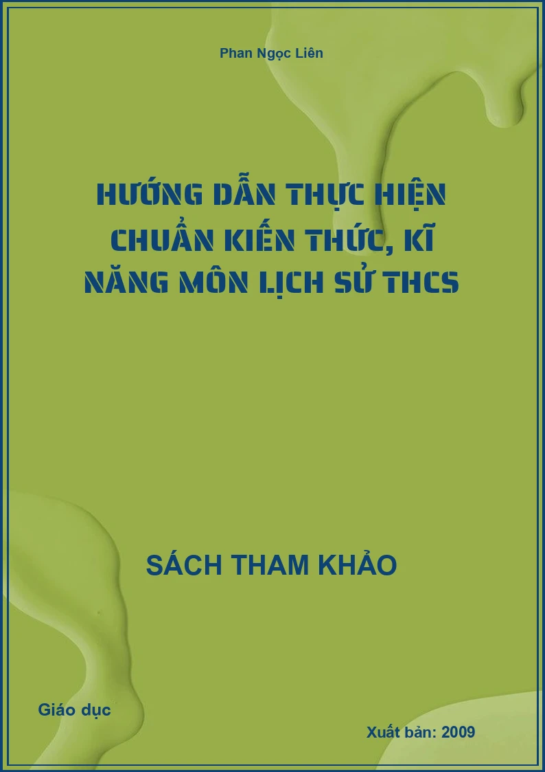 Hướng dẫn thực hiện chuẩn kiến thức, kĩ năng môn Lịch sử THCS