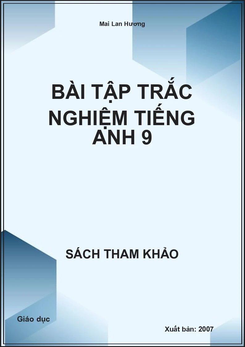 Bài tập trắc nghiệm Tiếng anh 9