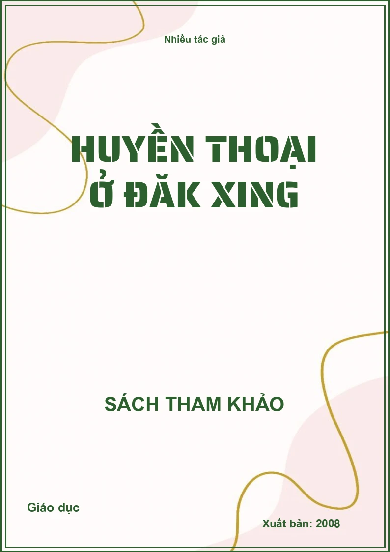Huyền thoại ở Đăk Xing