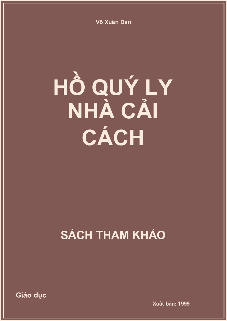 Hồ Quý Ly nhà cải cách