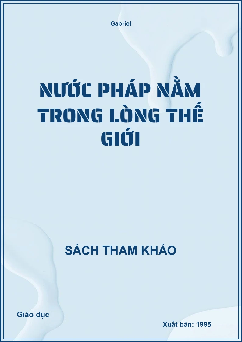 Nước pháp nằm trong lòng thế giới