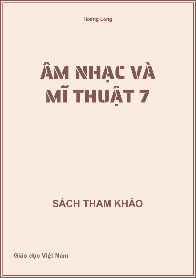Âm nhạc và Mĩ thuật 7