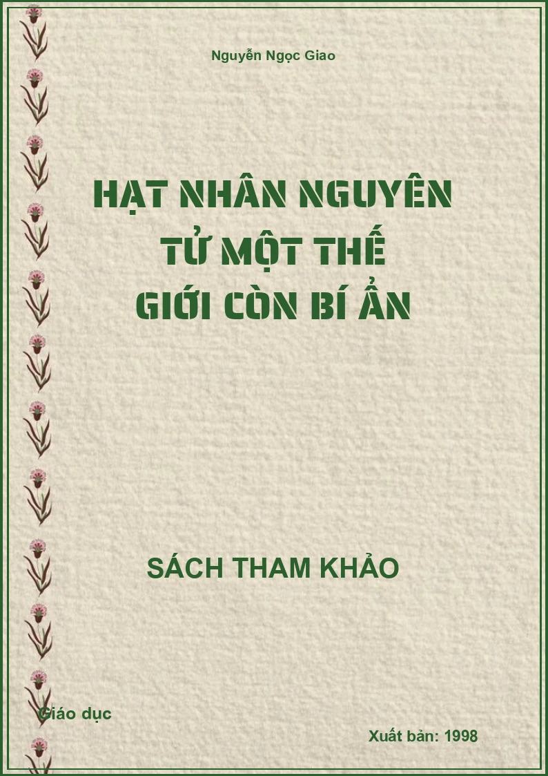 Hạt nhân nguyên tử một thế giới còn bí ẩn
