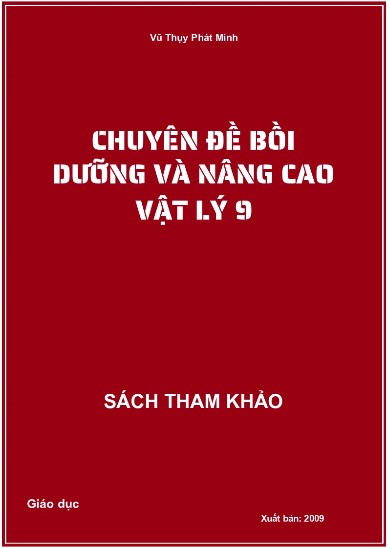 Chuyên đề bồi dưỡng và nâng cao Vật lý 9