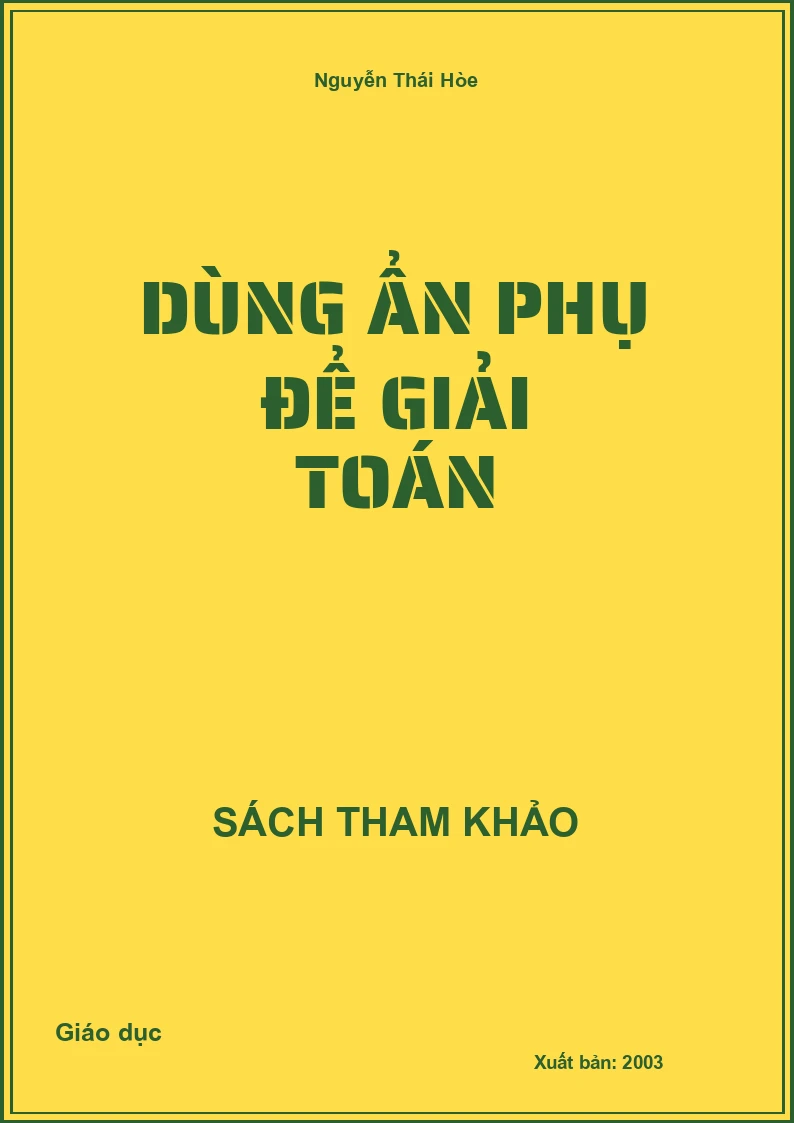 Dùng ẩn phụ để giải toán