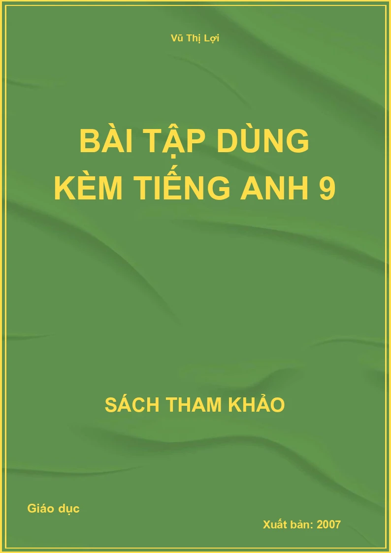 Bài tập dùng kèm Tiếng anh 9