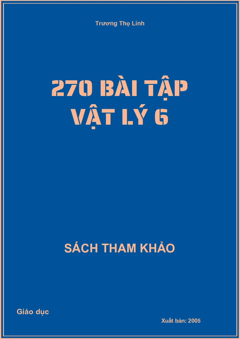 270 Bài tập Vật lý 6