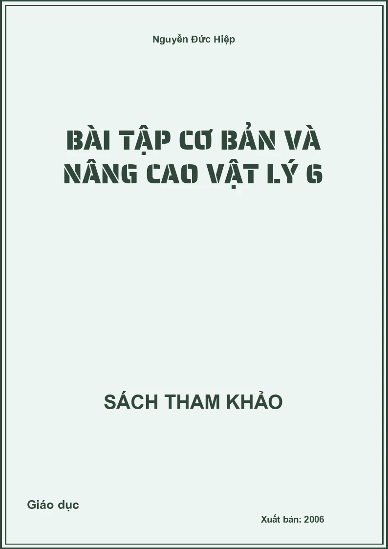Bài tập cơ bản và nâng cao Vật lý 6