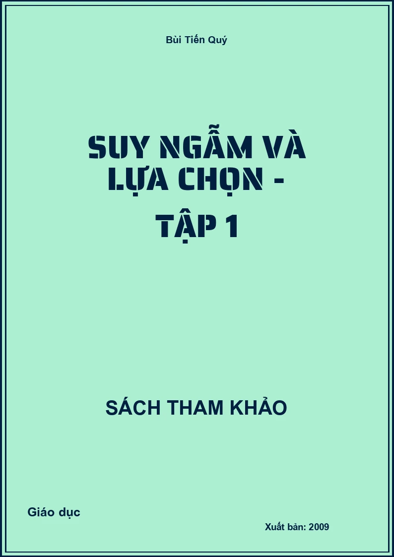 Suy ngẫm và lựa chọn - Tập 1