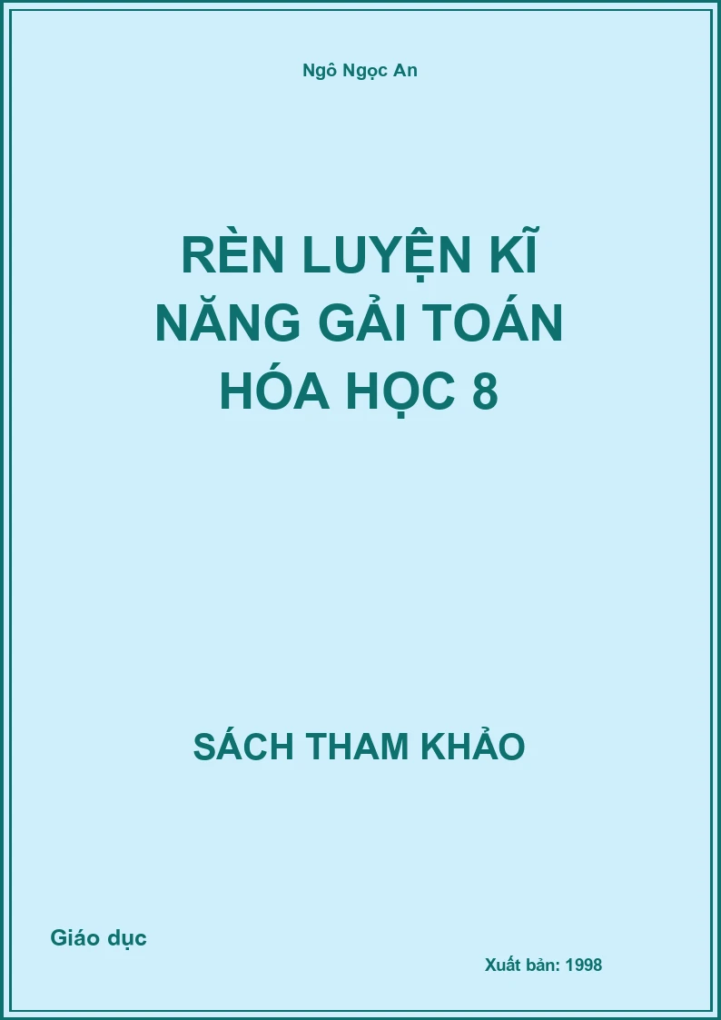 Rèn luyện kĩ năng giải Toán Hóa học 8