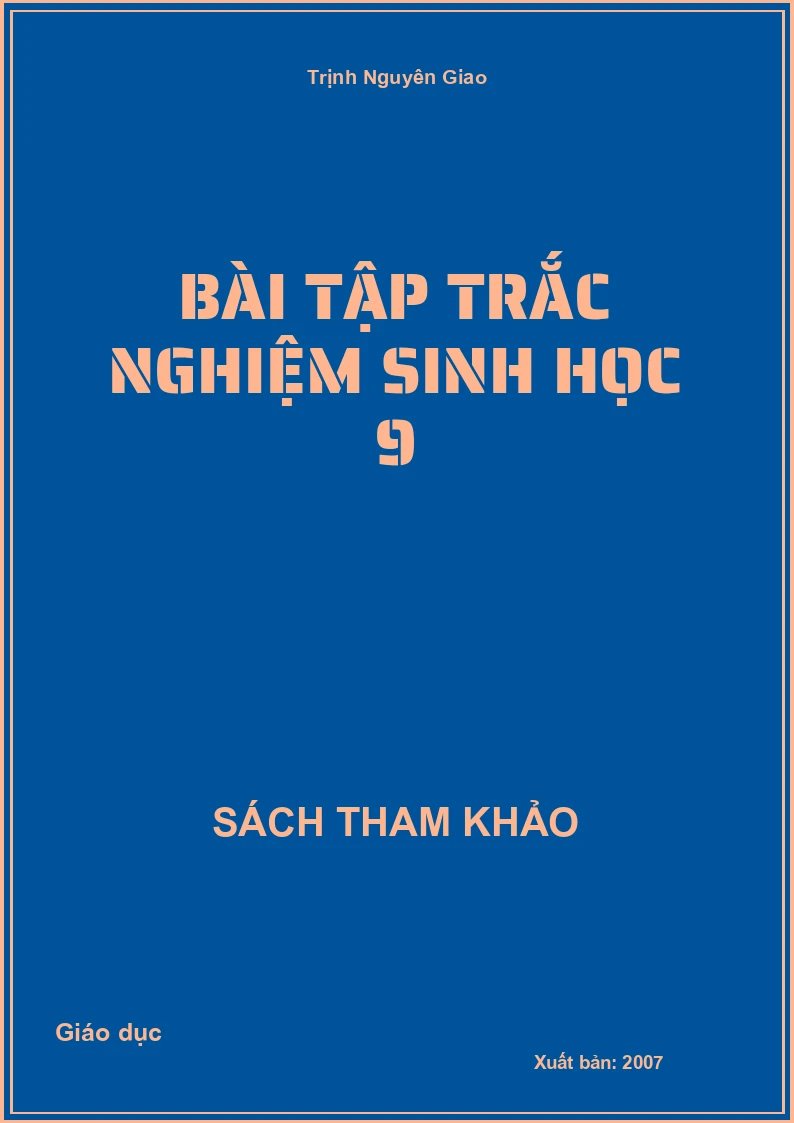 Bài tập trắc nghiệm Sinh học 9