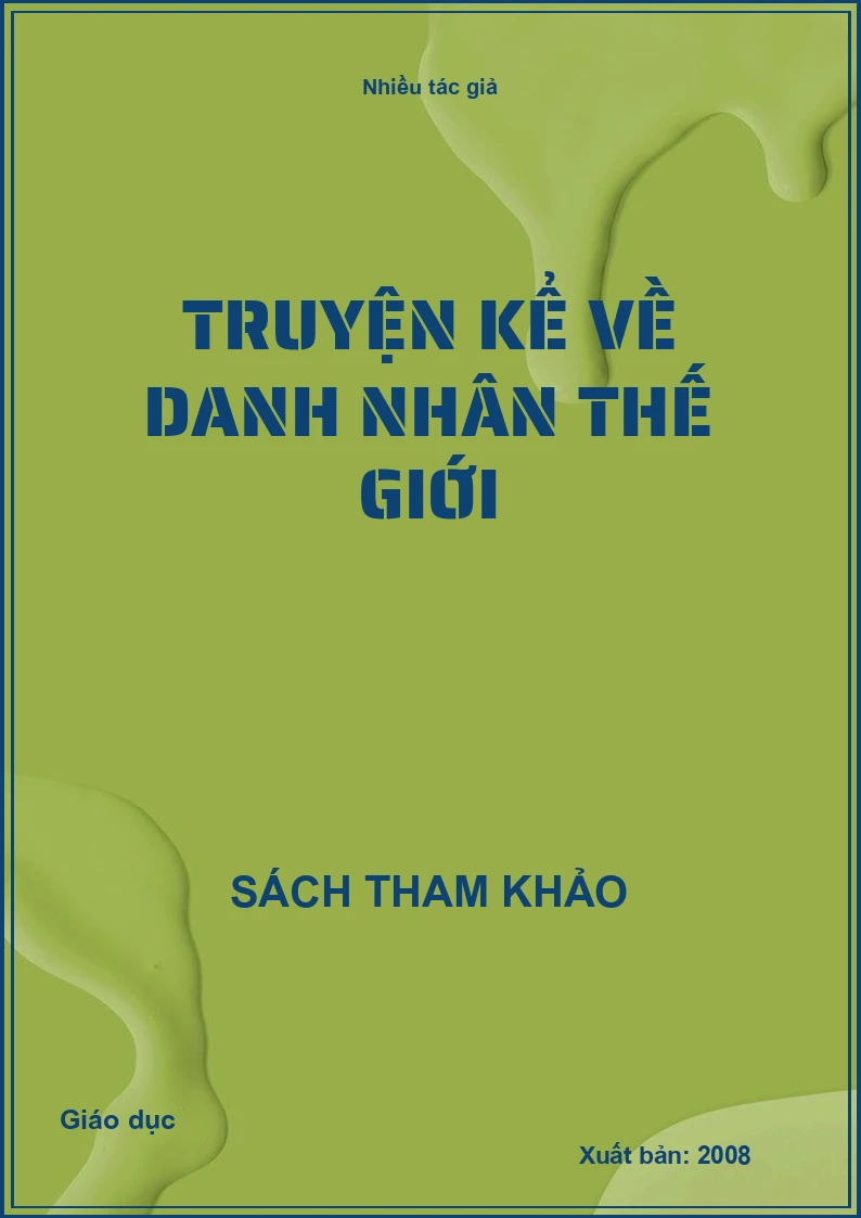Truyện kể về danh nhân thế giới