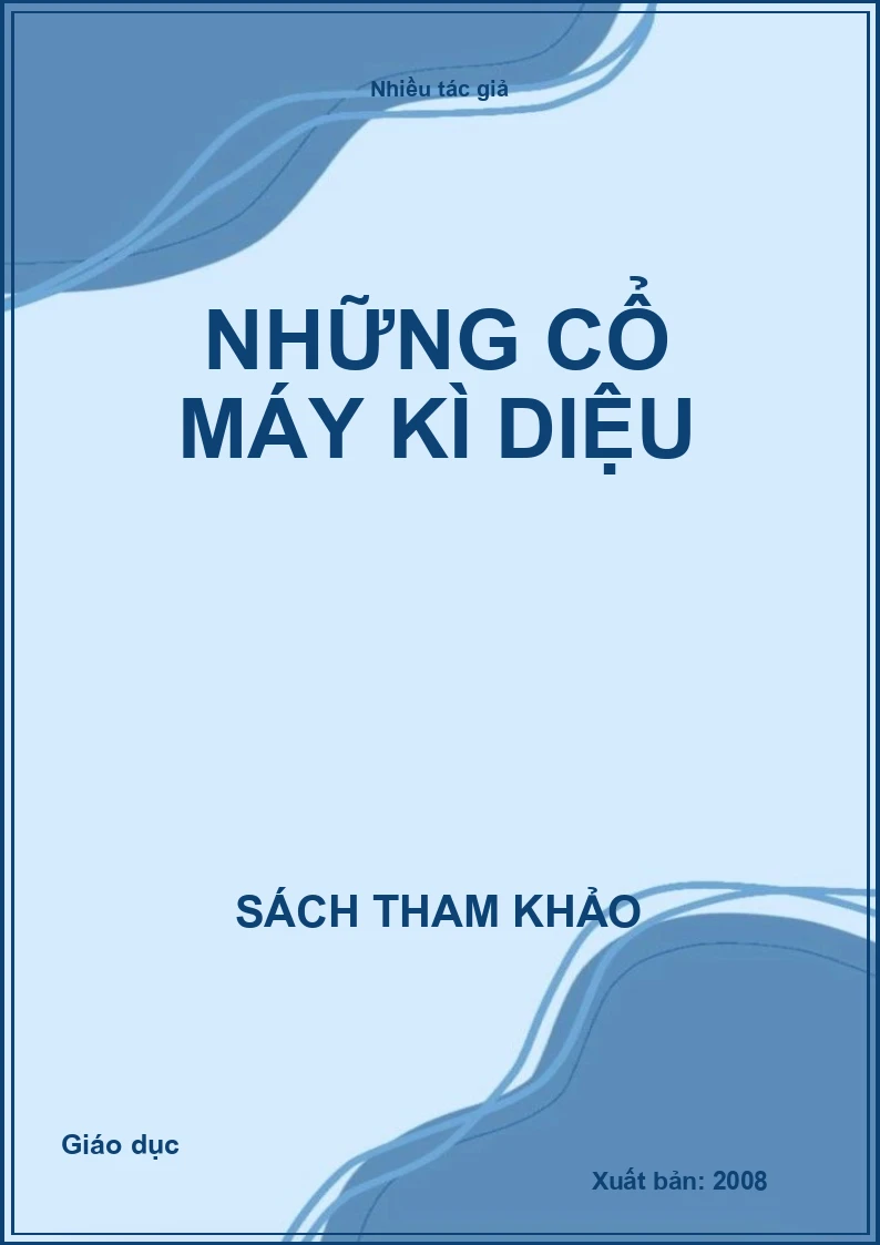 Những cổ máy kì diệu