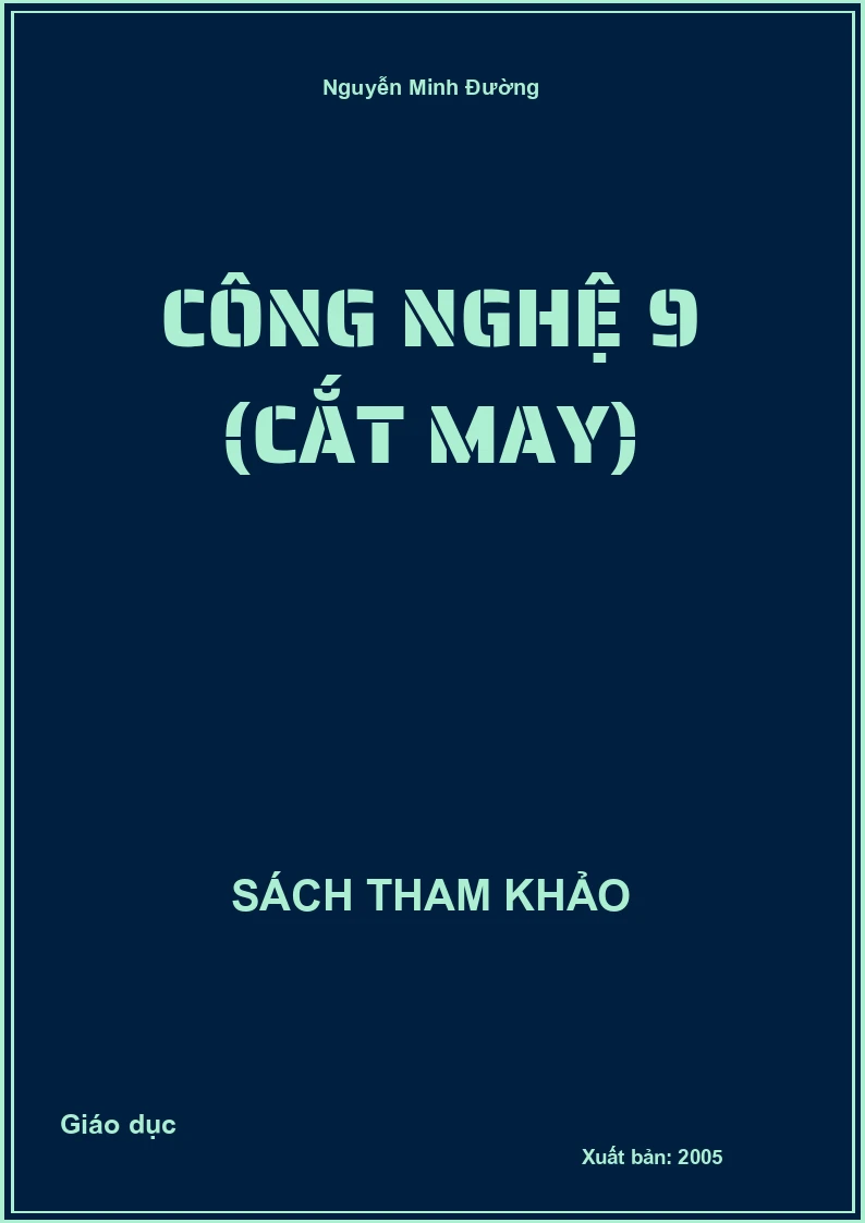 Công nghệ 9 (cắt may)