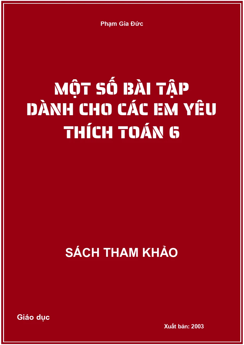 Một số bài tập dành cho các em yêu thích Toán 6