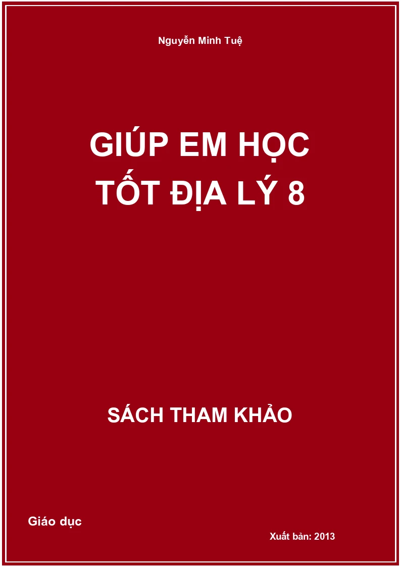 Giúp em học tốt Địa lý 8