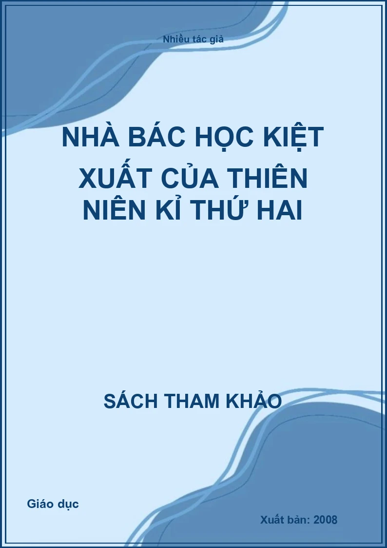 Nhà bác học kiệt xuất của thiên niên kỉ thứ hai