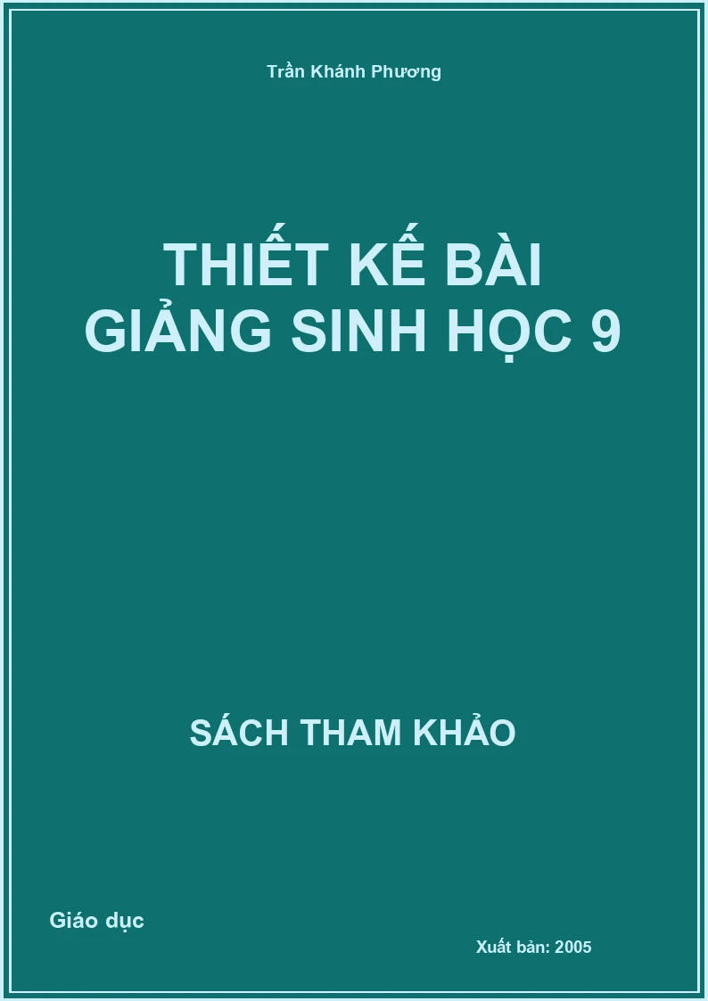 Thiết kế bài giảng Sinh học 9