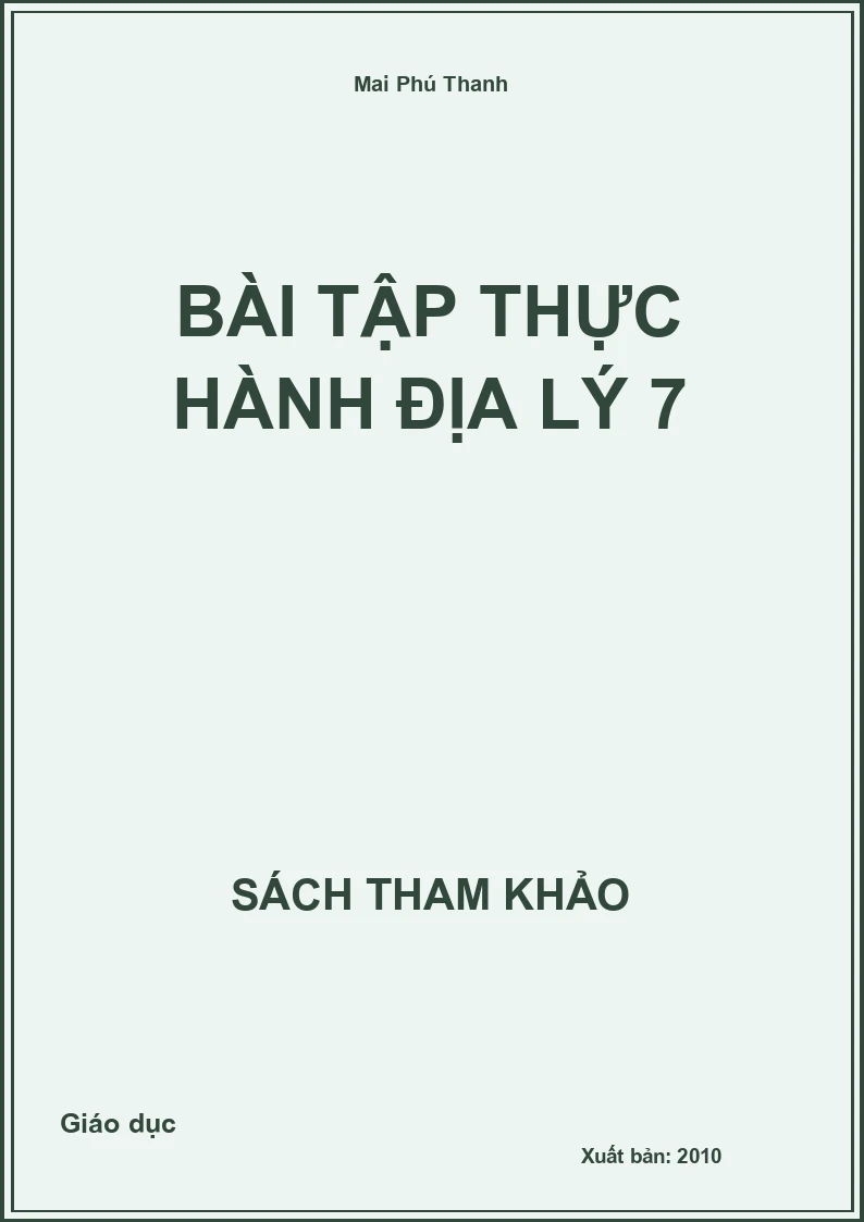 Bài tập thực hành Địa lý 7